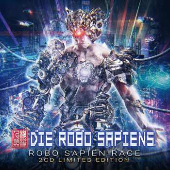 2CD Die Robo Sapiens: Robo Sapien Race LTD