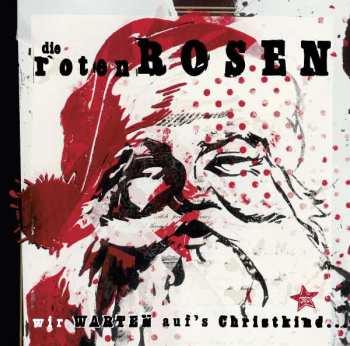 Album Die Roten Rosen: Wir Warten Auf's Christkind
