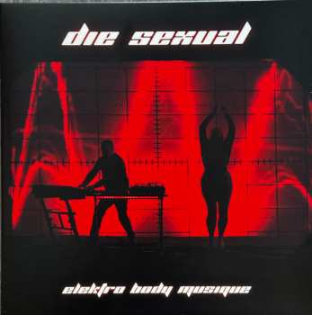 LP Die Sexual: Elektro Body Musique LTD | NUM | CLR
