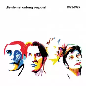 Die Sterne: Anfang Verpasst 1992-1999