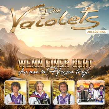 CD Die Vaiolets: Wenn Einer Geht Den Man Im Herzen Trägt