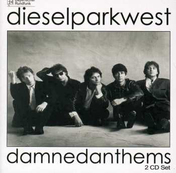 Album Diesel Park West: Damned Anthems