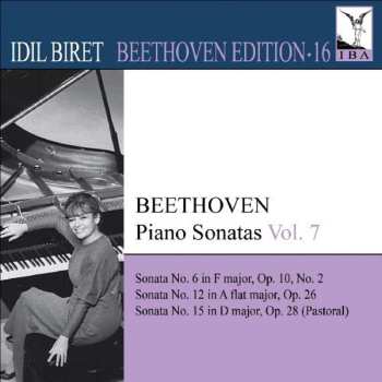 CD Dietrich Schwanitz: Idil Biret Beethoven Edition 16 - Sonatas 7