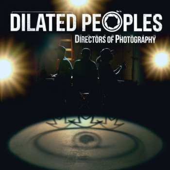 2LP Dilated Peoples: Directors Of Photography LTD | CLR