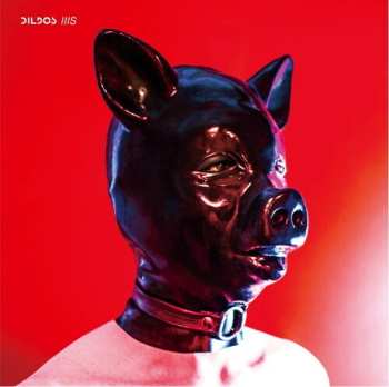 Album Dildos: Iiis