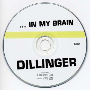 2CD Dillinger: ... In My Brain