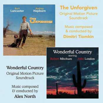 Album Alex North: The Unforgiven / The Wonderful Country