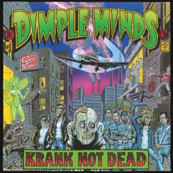 CD Dimple Minds: Krank Not Dead