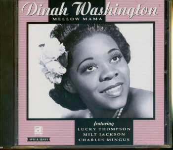 CD Dinah Washington: Mellow Mama