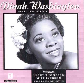 CD Dinah Washington: Mellow Mama