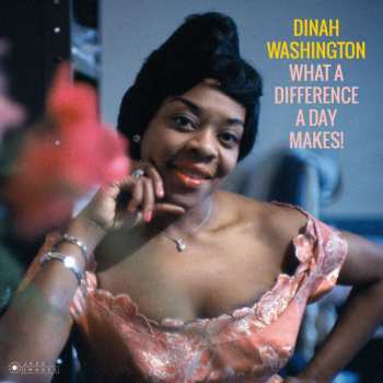 CD Dinah Washington: What A Diff'rence A Day Makes!