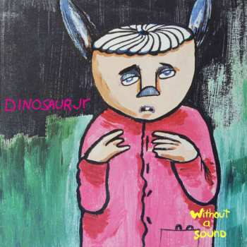 2CD Dinosaur Jr.: Without A Sound DLX