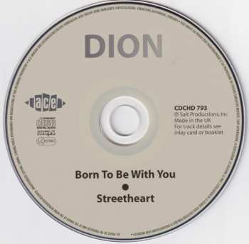 CD Dion: Born To Be With You / Streetheart