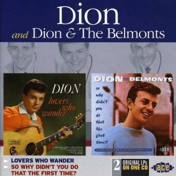 Album Dion & The Belmonts: Lovers Who Wander / So Why Didn't You Do That The First Time?