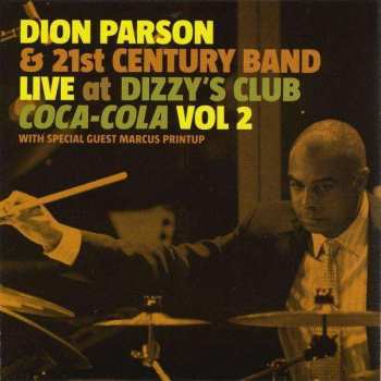 2CD Dion Parson: Live At Dizzy's Club Coca Cola Vol.