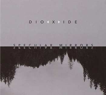 CD Dioxide: Specular Mirrors