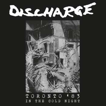 CD Discharge: In The Cold Night - Toronto '83