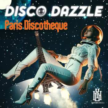 CD Disco Dazzle: Paris Discotheque
