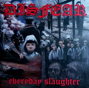 LP Disfear: Everyday Slaughter