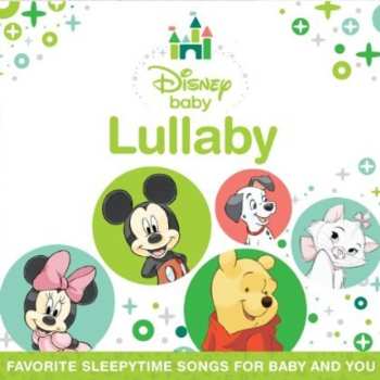 Album Disney Baby Lullaby / Various: Disney Baby Lullaby
