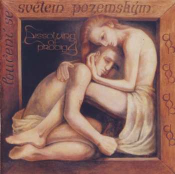 Album Dissolving Of Prodigy: Loučení Se Světem Pozemským