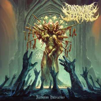 Album Dissonant Seepage: Dystopian Putrescence
