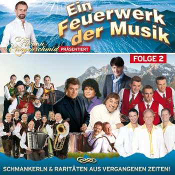 Album Divers: Ein Feuerwerk Der Musik - Folge 2 - 30 Hits Aus Der Sendung