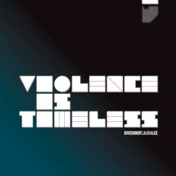 CD Division Of Laura Lee: Violence Is Timeless