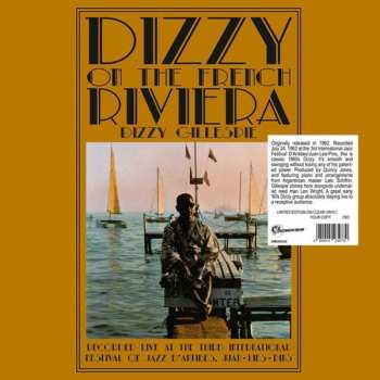 LP Dizzy Gillespie: Dizzy On The French Riviera CLR | LTD