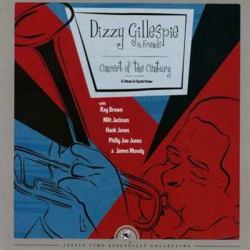 CD Dizzy Gillespie & Friends: Concert Of The Century (A Tribute To Charlie Parker)