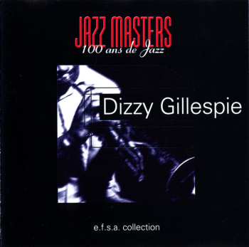 CD Dizzy Gillespie: Jazz Masters (100 Ans De Jazz)