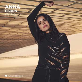 3LP DJ Anna: Global Underground #46: Anna - Lisbon