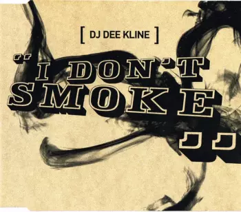 I Don't Smoke