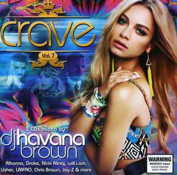 3CD Havana Brown: Crave Vol. 7