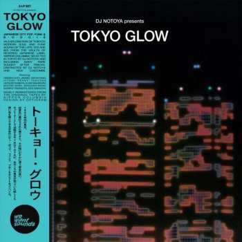 2LP DJ Notoya: Tokyo Glow