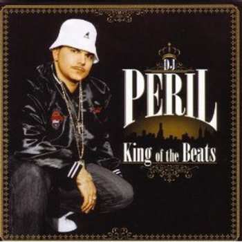 CD DJ Peril: King Of The Beats