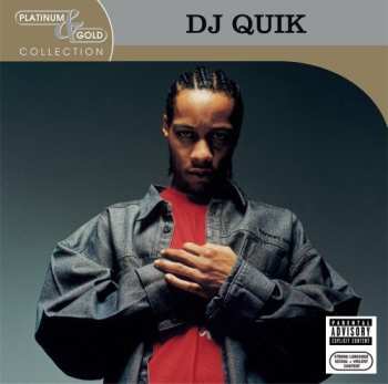 Album DJ Quik: Platinum & Gold Collection