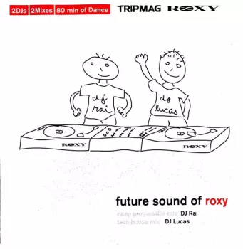 Rai: Future Sound Of Roxy