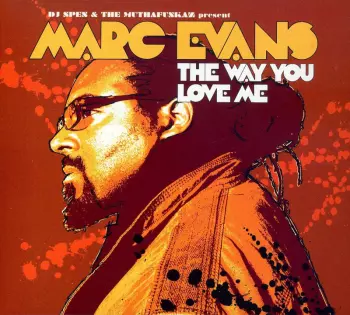 DJ Spen & The MuthaFunkaz: The Way You Love Me