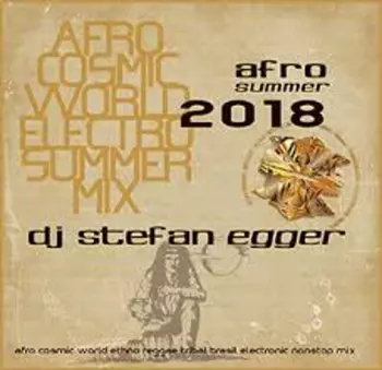 DJ Stefan Egger: Afro Summer 2018
