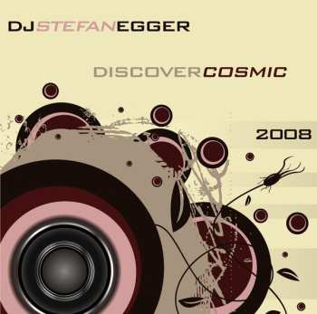 Album DJ Stefan Egger: Discover Cosmic 2008