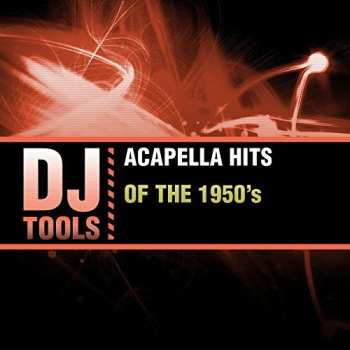 Album DJ Tools: Acappella Hits Of The 1950's
