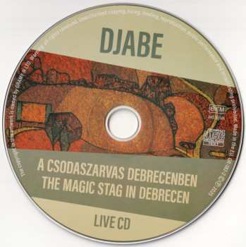 CD Djabe: A Csodaszarvas Debrecenben / The Magic Stag In Debrecen / Live CD