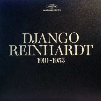 5LP/Box Set Django Reinhardt: 1910 - 1953