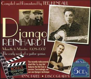 Album Django Reinhardt: Musette To Maestro 1928-1937 (The Early Work Of A Guitar Genius)