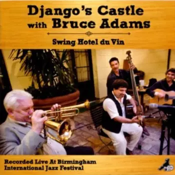 Django's Castle / Adams,bruce: Swing Hotel Du Vin