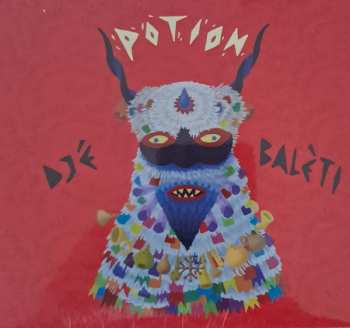 Album Djé Balèti: Potion