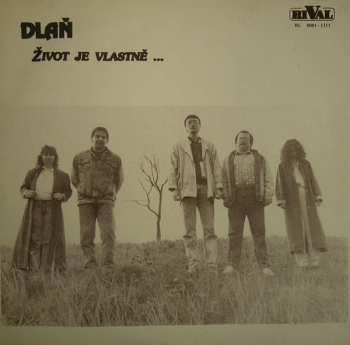 Album Dlaň: Život Je Vlastně...