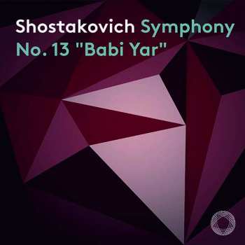 Album Dmitri Schostakowitsch: Symphonie Nr.13 "babi Yar"