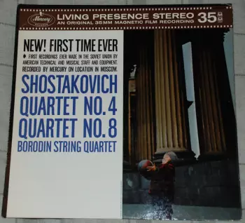 Dmitri Shostakovich: Quartet No. 4 · Quartet No. 8